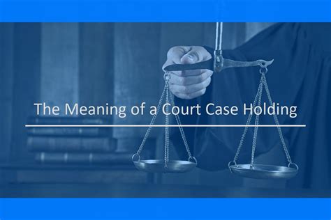 Case Holding Meaning