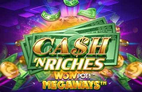 cash n riches megaways