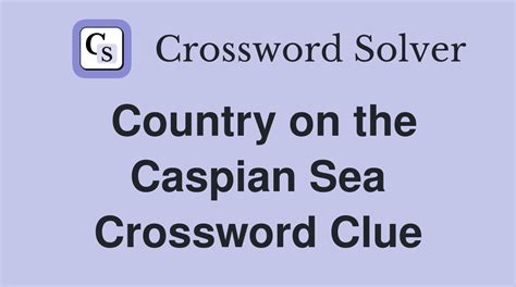 caspian sea tributary crossword clue