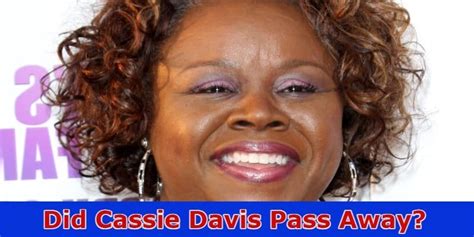 cassi davis did she pass away