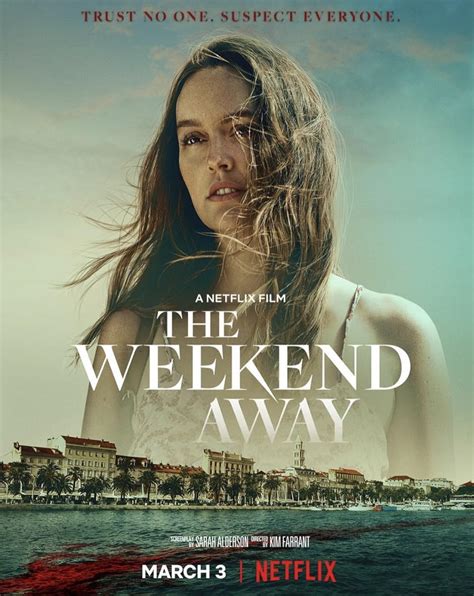 Why Everyone’s Obsessed With The Weekend Away On Netflix Capital