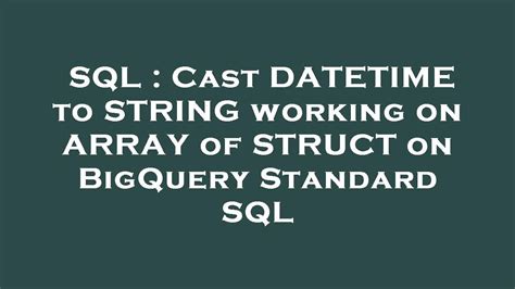 cast as string sql bigquery