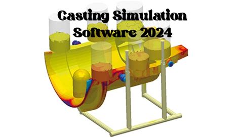Casting Process Simulation Software