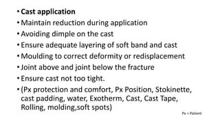Casting Techniques In Orthopaedics