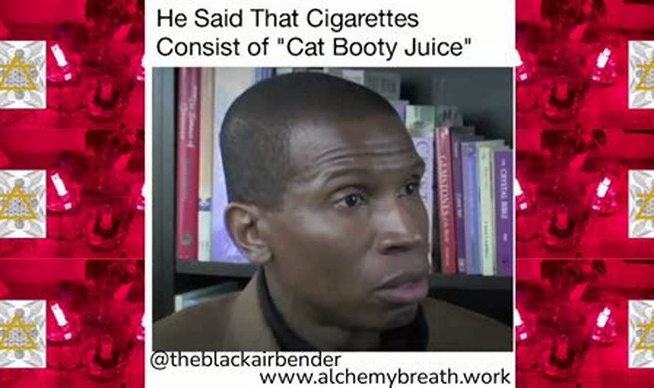 cat booty juice in cigarettes