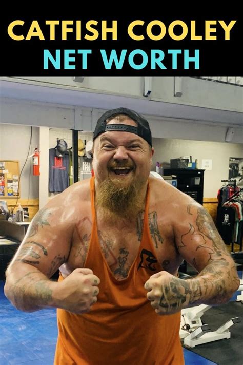 Catfish Cooley Net Worth 2020