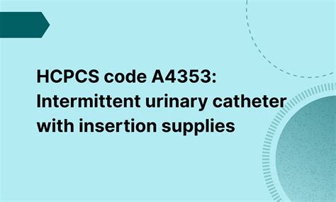 Catheter Supplies Hcpcs Code