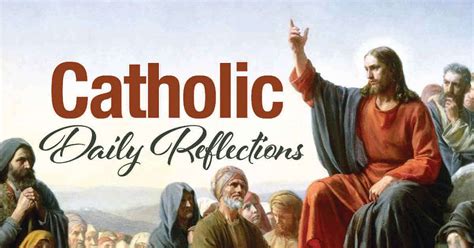 catholic mass readings and reflections