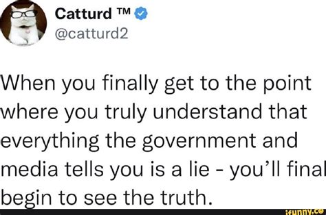 catturd truth and lies