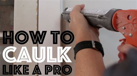 Caulk Like A Pro