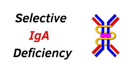 cause of selective iga deficiency