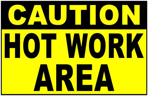 caution hot work area