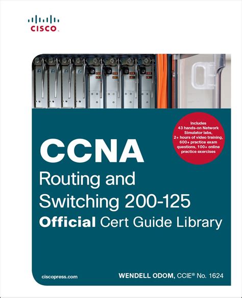 Master the Skills of Networking with CCNA 200-125 Book: The Ultimate Guide to Cisco Certification