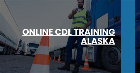 cdl training anchorage