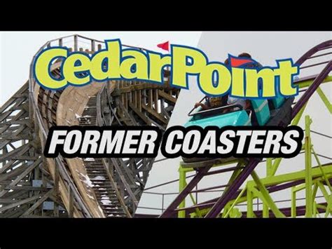 Cedar Point Former Coasters