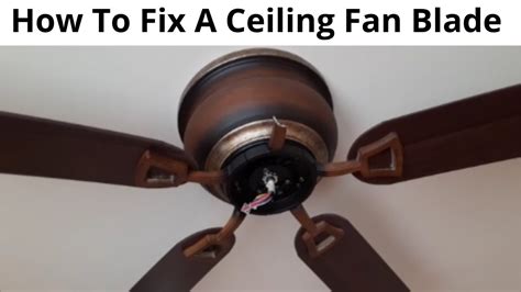 Ceiling Fan How To Fix