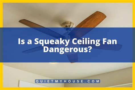 Ceiling Fan Squeaks On Low