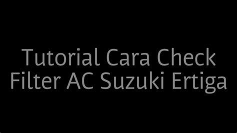 Cek Filter AC