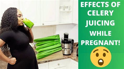 Celery Juicing While Pregnant