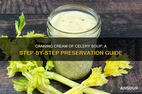 Celery Soup For Canning