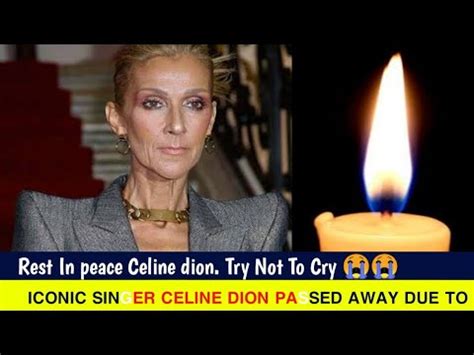 celine dion did she pass away
