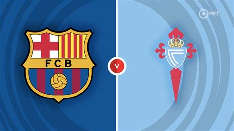 celta vigo vs barcelona betting