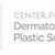 center for dermatology plastic surgery