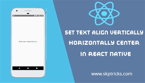 Center Text Horizontally React Native