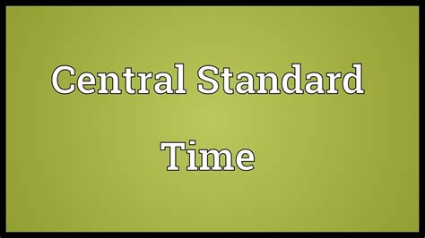 central standard time meaning