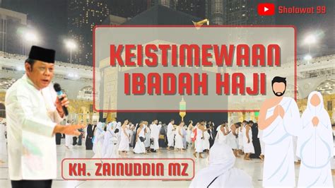 Ceramah Kyai Haji Zainudin Mz