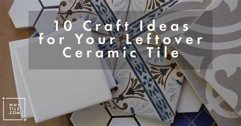 Ceramic Tiles Craft
