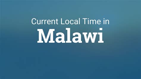 cet to malawi time