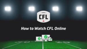 cfl streaming online free