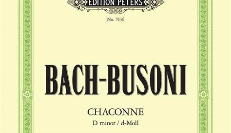 Chaconne In D Minor Bach Busoni (Kissin) YouTube