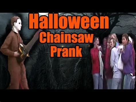 Chainsaw Scare Pranks