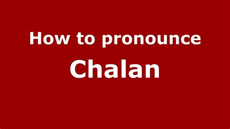 chalan meaning in spanish