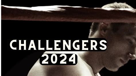 challengers 2024 parents guide