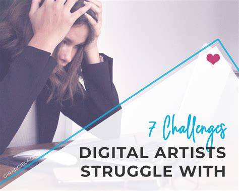 Challenges for Artists