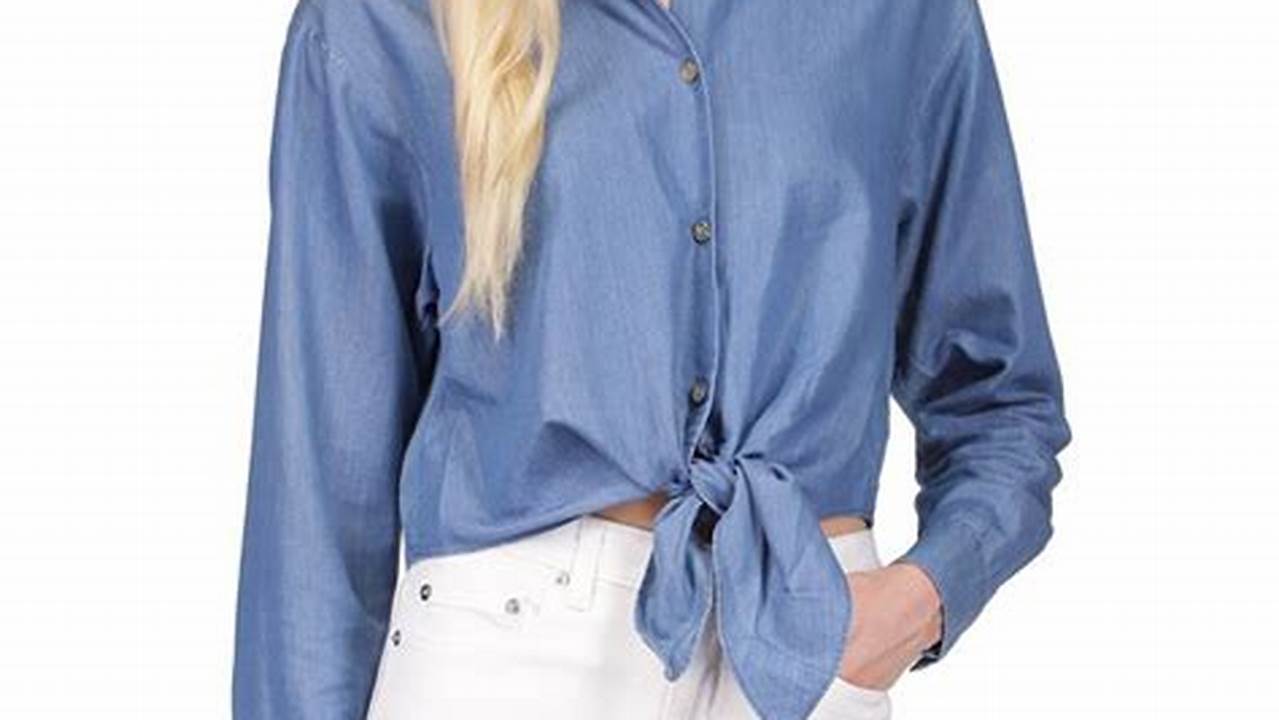 Chambray Tie Front Shirt: A Versatile and Stylish Wardrobe Staple