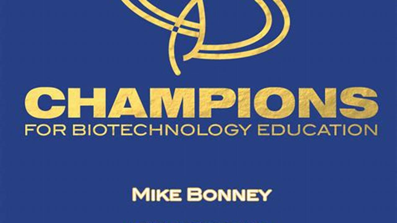 Harnessing Champions Biotechnology: A Guide to Unlocking Technological Advancements