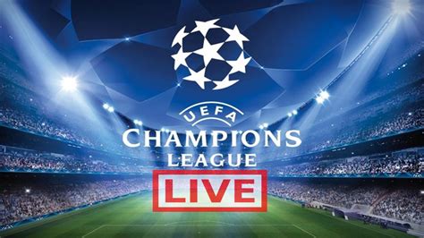 champions league live streaming today