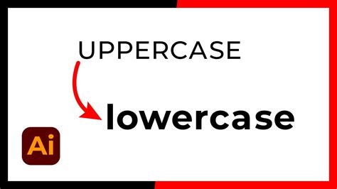 Change Caps To Lowercase Illustrator