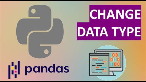 change data type in python pandas