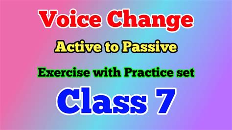 change into passive voice exercises with answers class 7