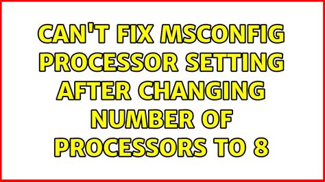 change number of processors in msconfig
