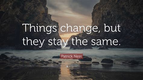 change or stay the same quotes