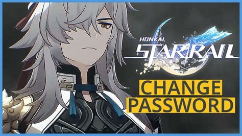 change password honkai star rail