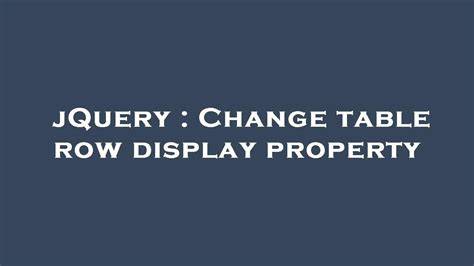Change Table Jquery