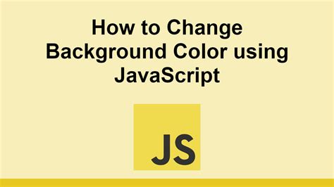Change The Background Color Of The Page Javascript