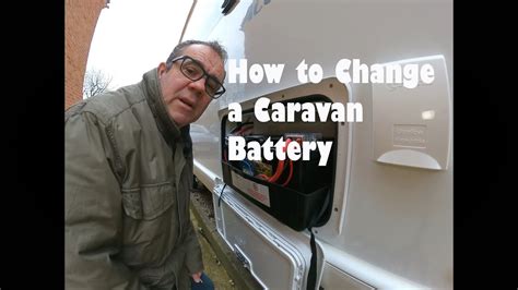 Changing A Caravan Battery